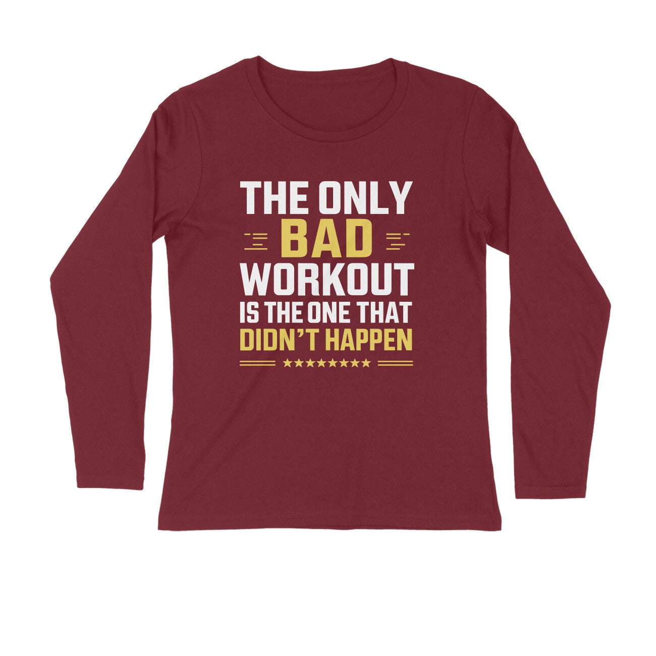 Full Sleeve T-shirt For Men and Women Gym Motivation Workout T-shirt